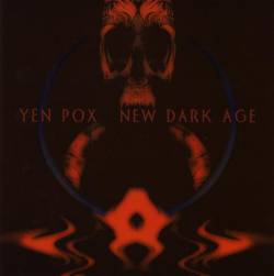 Yen Pox : New Dark Age